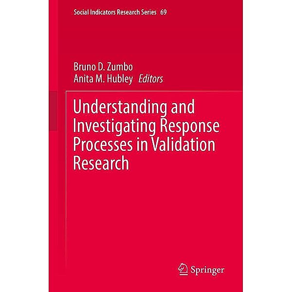 Understanding and Investigating Response Processes in Validation Research / Social Indicators Research Series Bd.69