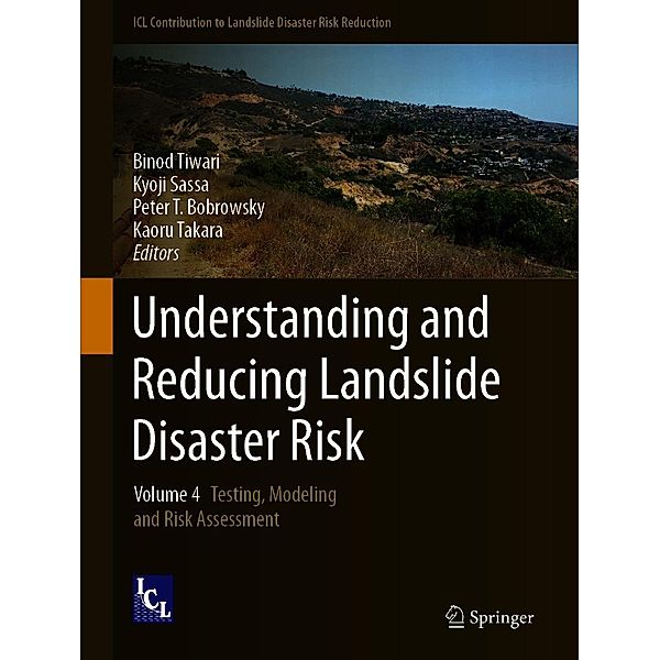 Understanding and Reducing Landslide Disaster Risk / ICL Contribution to Landslide Disaster Risk Reduction