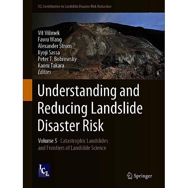 Understanding and Reducing Landslide Disaster Risk / ICL Contribution to Landslide Disaster Risk Reduction