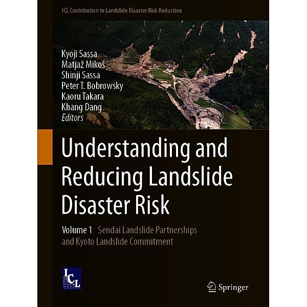 Understanding and Reducing Landslide Disaster Risk / ICL Contribution to Landslide Disaster Risk Reduction