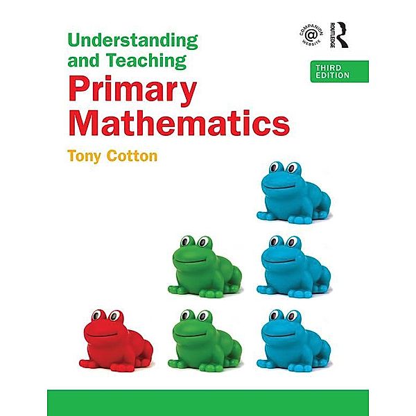 Understanding and Teaching Primary Mathematics, Tony Cotton