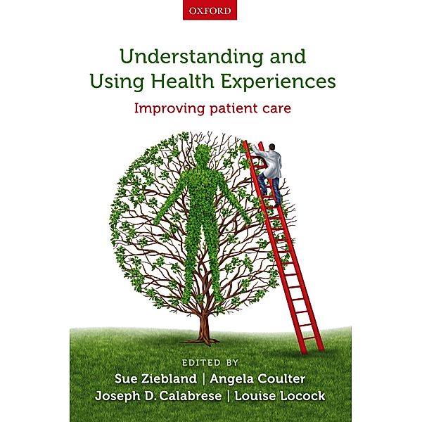 Understanding and Using Health Experiences