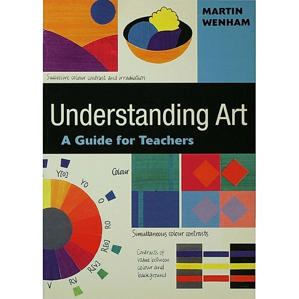 Understanding Art, Martin W Wenham