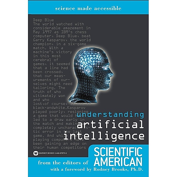 Understanding Artificial Intelligence, Editors Of Scientific American