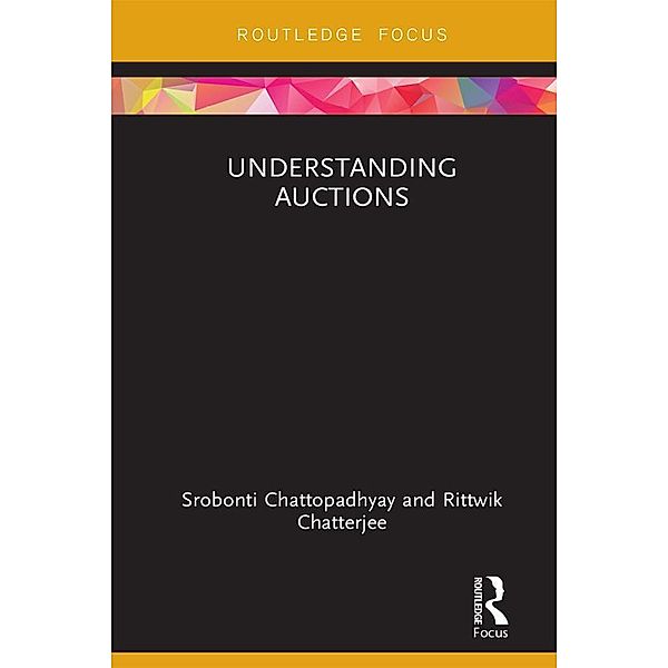 Understanding Auctions, Srobonti Chattopadhyay, Rittwik Chatterjee