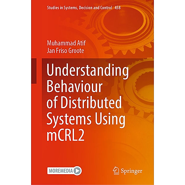 Understanding Behaviour of Distributed Systems Using mCRL2, Muhammad Atif, Jan Friso Groote