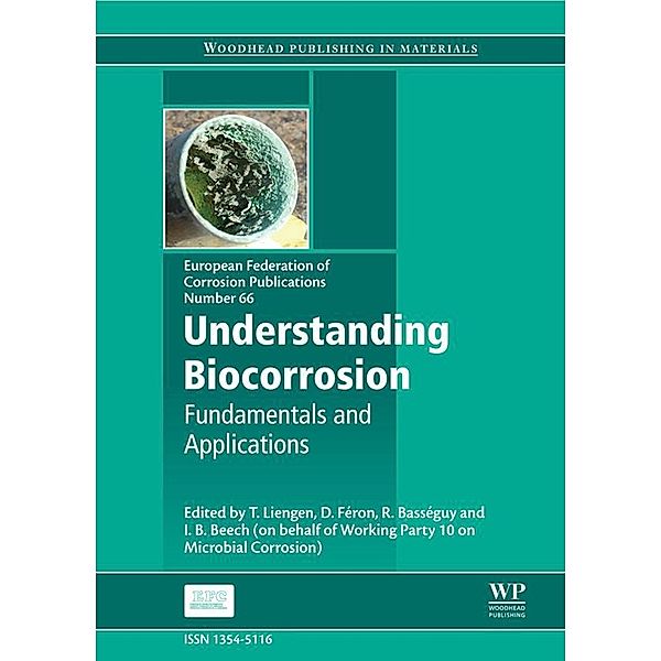 Understanding Biocorrosion, T. Liengen, R. Basseguy, Damien Feron, I. Beech, V. Birrien