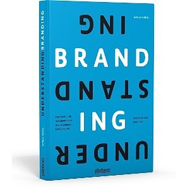 Understanding Branding, Daniela Hensel