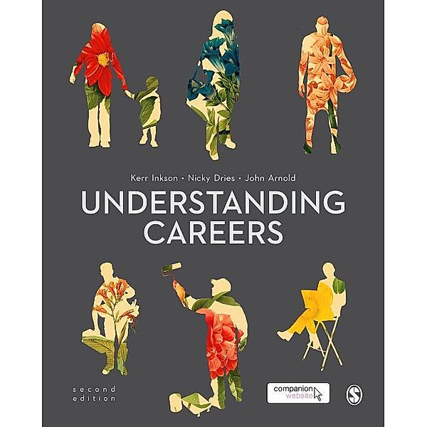 Understanding Careers, J. H. "Kerr" Inkson, Nicky Dries, John Arnold