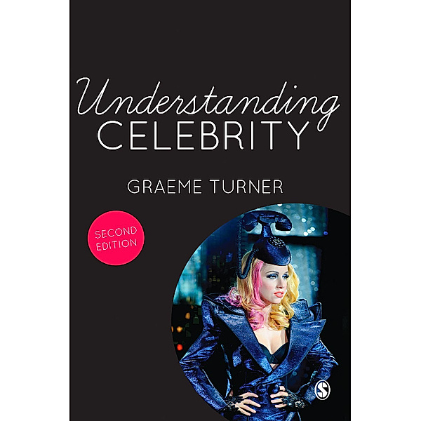 Understanding Celebrity, Graeme Turner