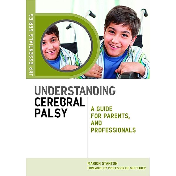 Understanding Cerebral Palsy / JKP Essentials, Marion Stanton