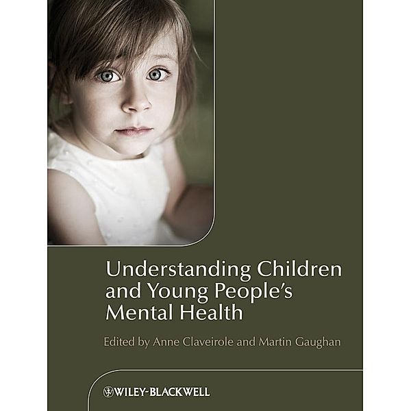 Understanding Children and Young People's Mental Health