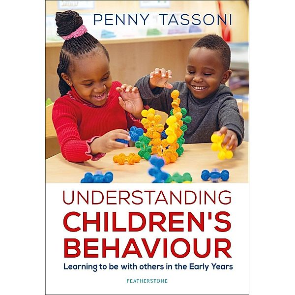 Understanding Children's Behaviour, Penny Tassoni