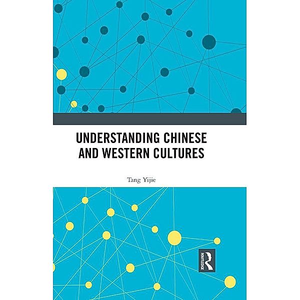 Understanding Chinese and Western Cultures, Tang Yijie