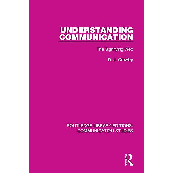 Understanding Communication, David Crowley