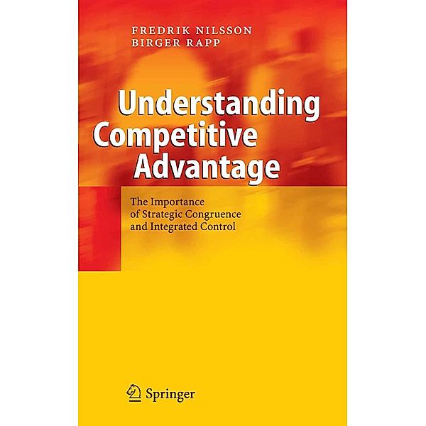 Understanding Competitive Advantage, Fredrik Nilsson, Birger Rapp