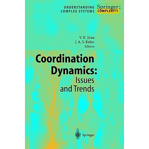 Understanding Complex Systems / Coordination Dynamics: Issues and Trends