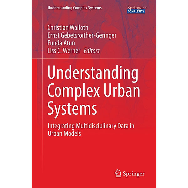 Understanding Complex Urban Systems