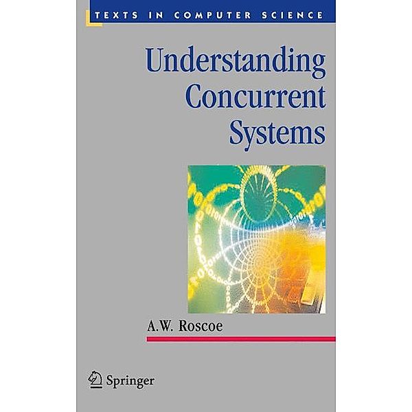 Understanding Concurrent Systems, A.W. Roscoe