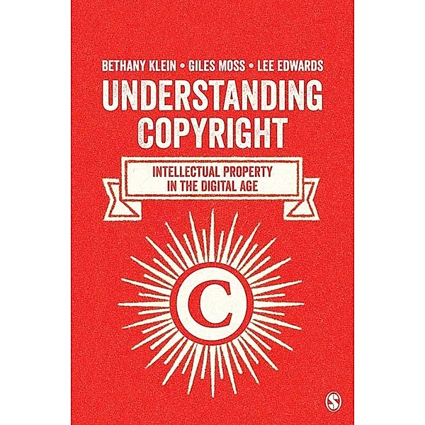 Understanding Copyright, Bethany Klein, Giles Moss, Lee Edwards