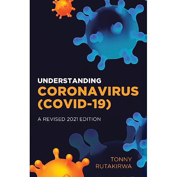 Understanding Coronavirus (COVID-19), Tonny Rutakirwa