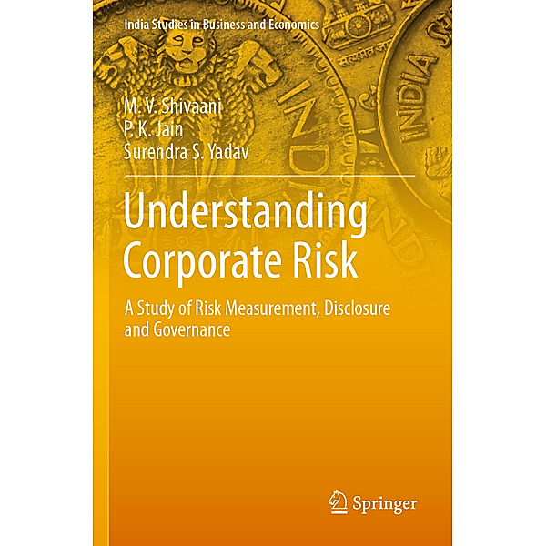 Understanding Corporate Risk, M. V. Shivaani, P. K. Jain, Surendra S. Yadav