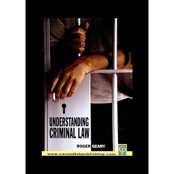 Understanding Criminal Law, Rodger Geary