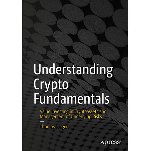 Understanding Crypto Fundamentals, Thomas Jeegers