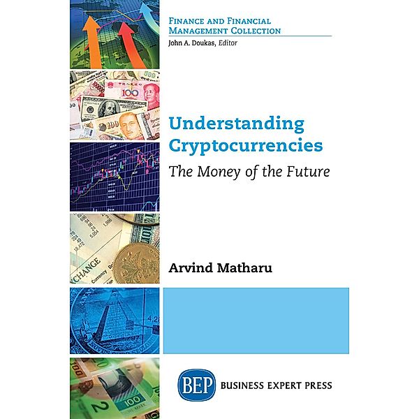 Understanding Cryptocurrencies, Arvind Matharu