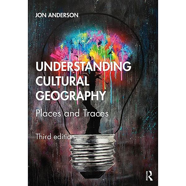 Understanding Cultural Geography, Jon Anderson