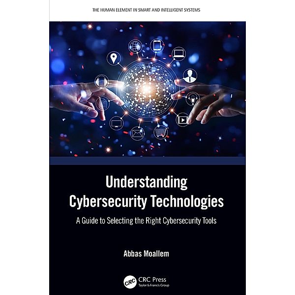 Understanding Cybersecurity Technologies, Abbas Moallem