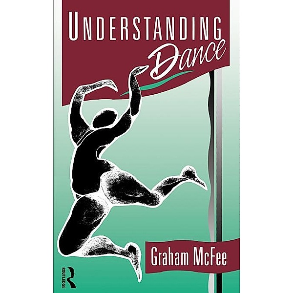 Understanding Dance, Graham McFee