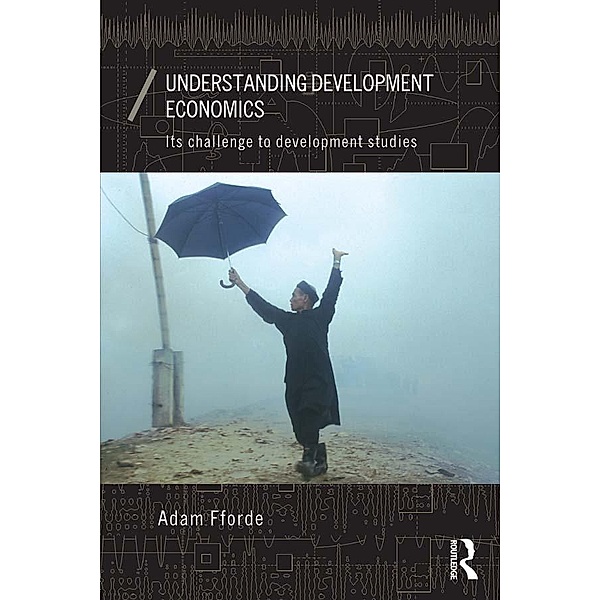 Understanding Development Economics, Adam Fforde