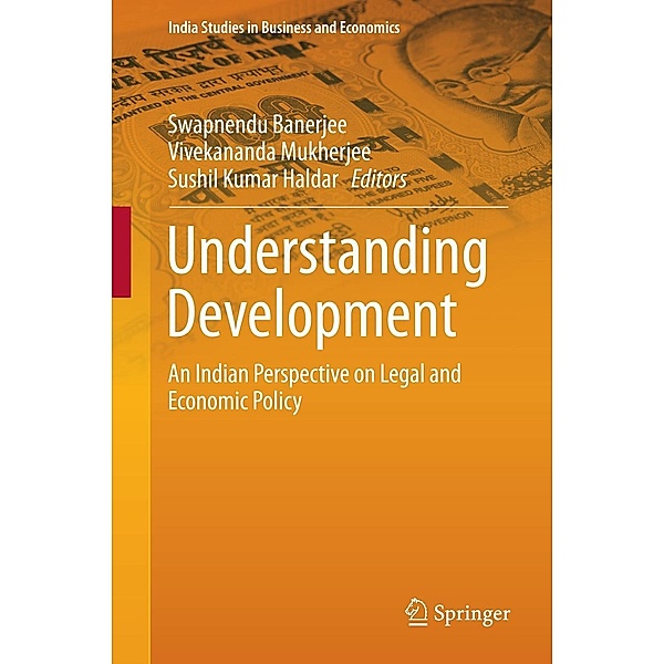 Understanding Development / India Studies in Business and Economics
