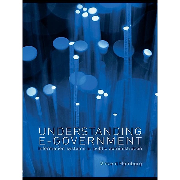 Understanding E-Government, Vincent Homburg