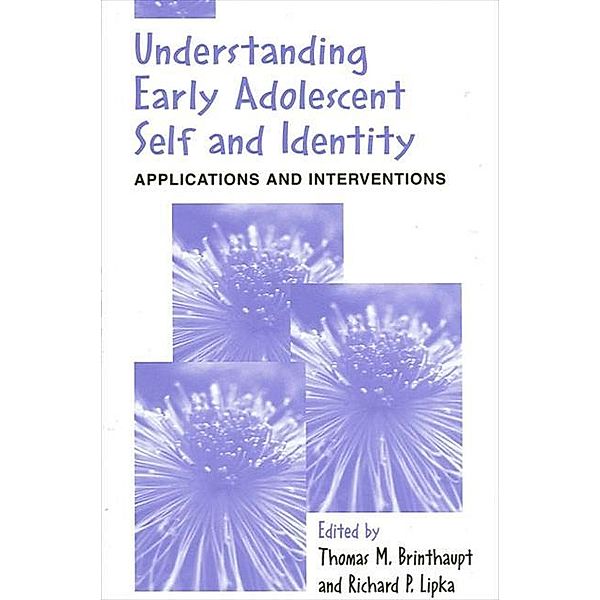 Understanding Early Adolescent Self and Identity / SUNY series, Studying the Self