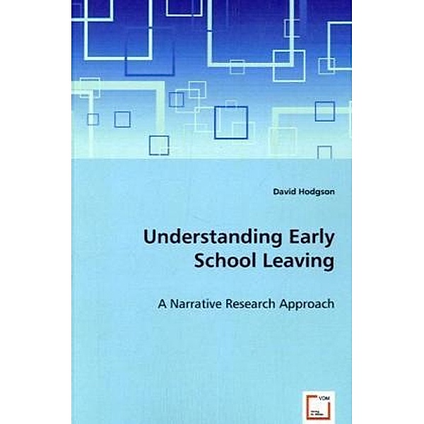 Understanding Early School Leaving, David Hodgson