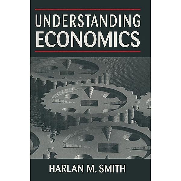 Understanding Economics, Harlan M. Smith