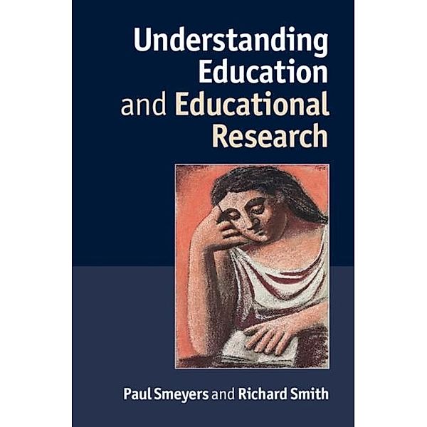 Understanding Education and Educational Research, Paul Smeyers