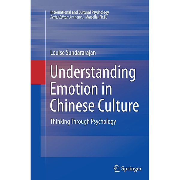 Understanding Emotion in Chinese Culture, Louise Sundararajan