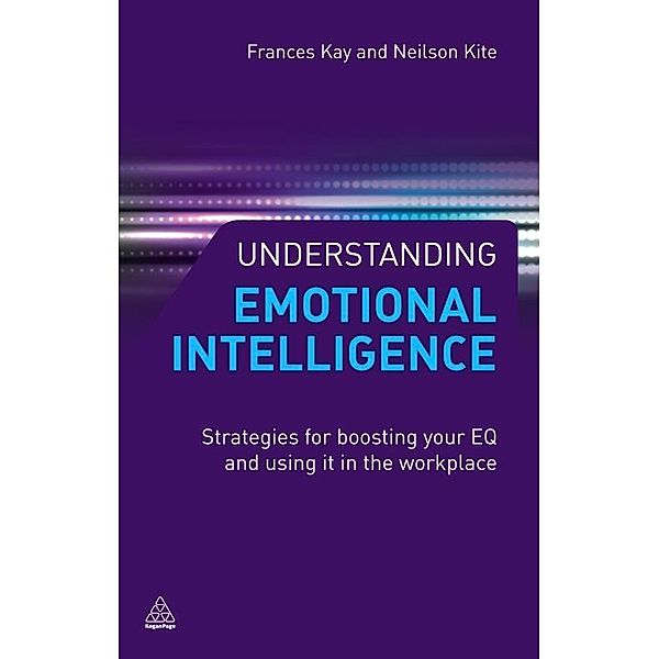 Understanding Emotional Intelligence, Frances Kay, Neilson Kite