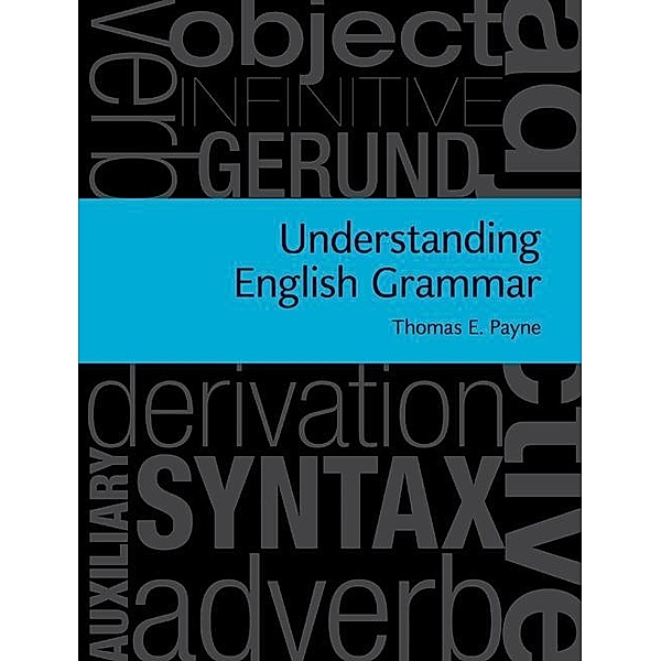Understanding English Grammar, Thomas E. Payne