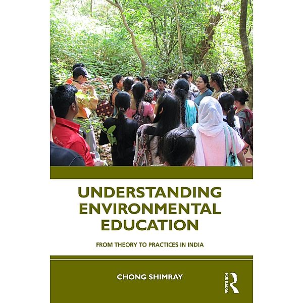 Understanding Environmental Education, Chong Shimray
