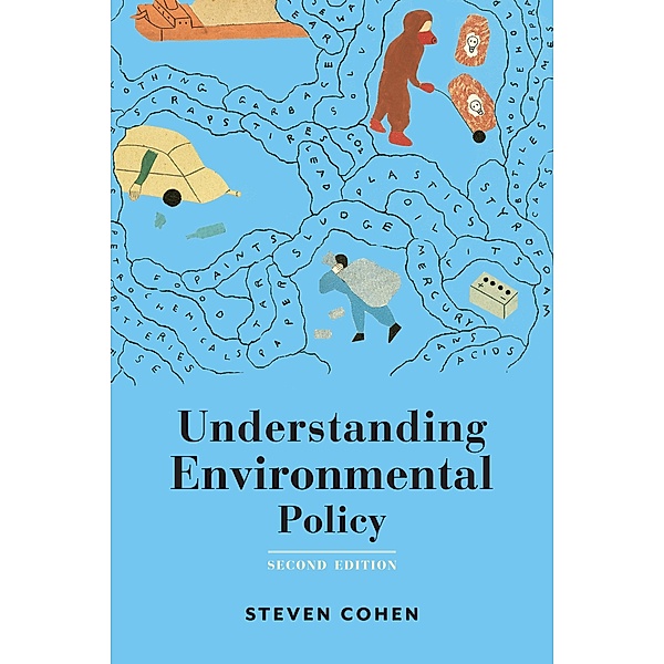Understanding Environmental Policy, Steven Cohen