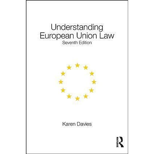 Understanding European Union Law, Karen Davies