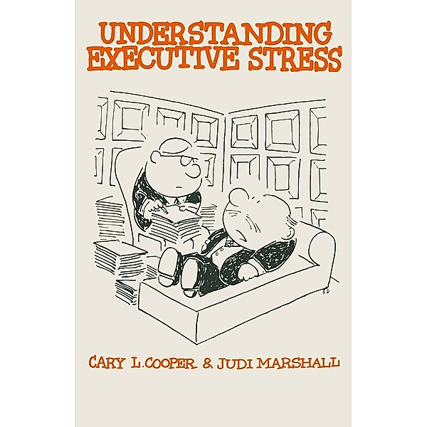 Understanding Executive Stress, Cary L. Cooper, Judi Marshall