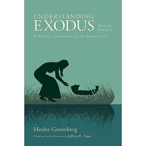 Understanding Exodus, Second Edition, Moshe Greenberg