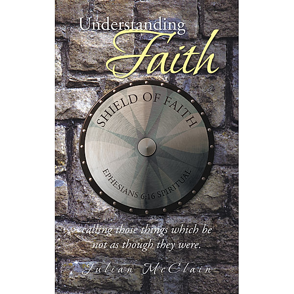 Understanding Faith, Julian McClain