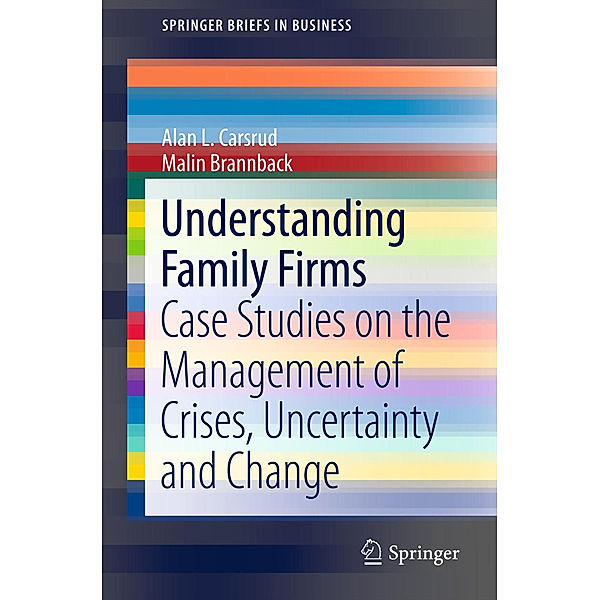 Understanding Family Firms, Alan L. Carsrud, Malin Brännback