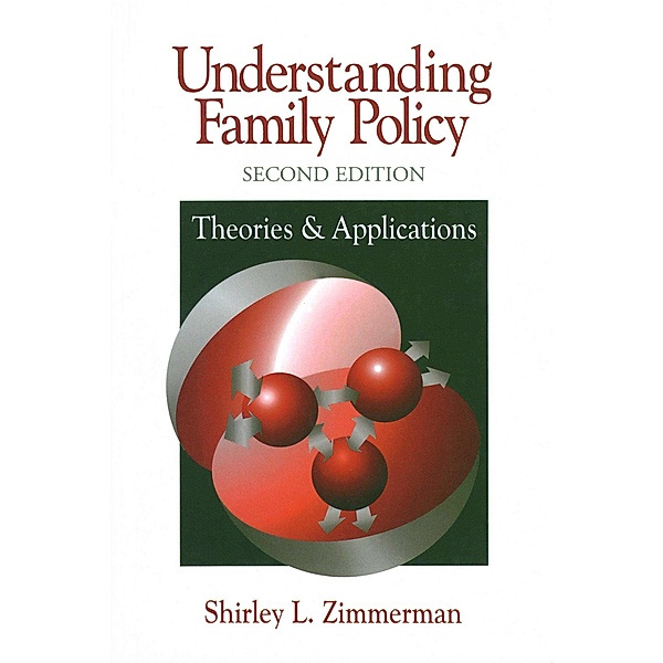 Understanding Family Policy, Shirley L. Zimmerman